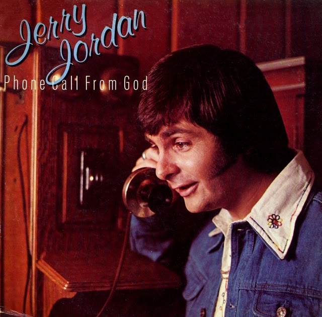 Jerry Jordan - Phone Call From God album cover