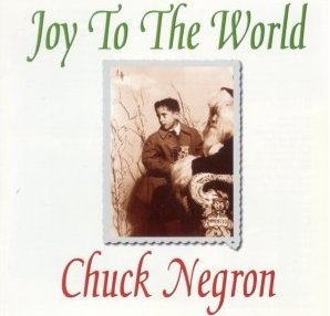 Chuck Negron - Joy To The World album cover