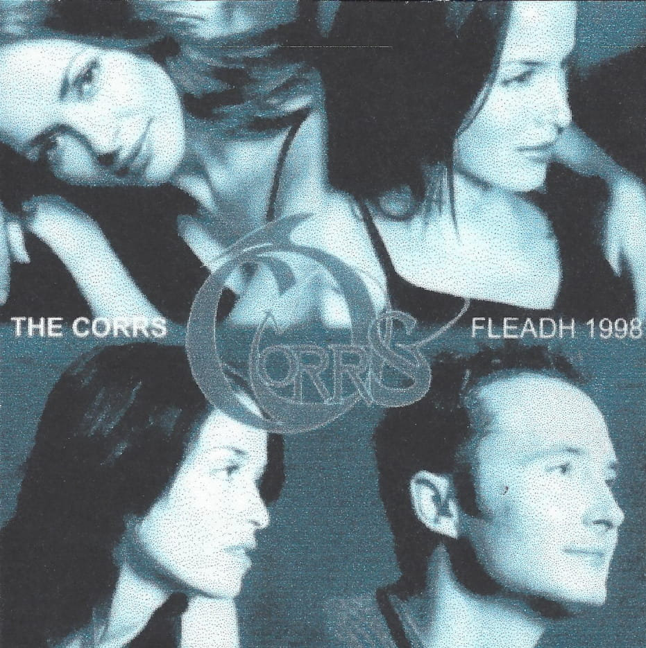 The Corrs - Fleadh 1998